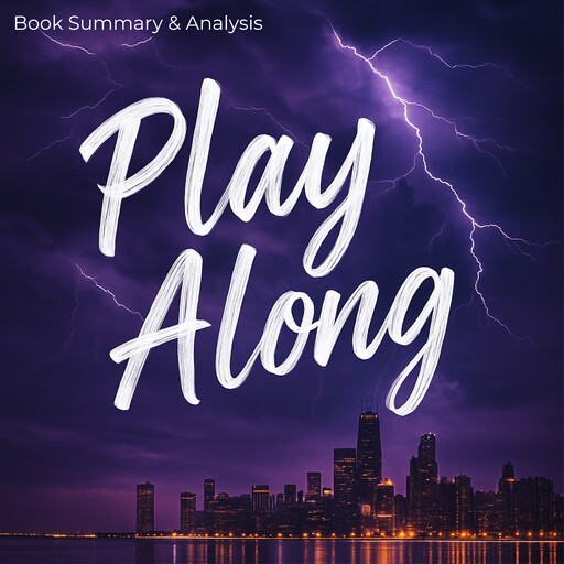 Play Along: Book Summary & Analysis, Ava Cross