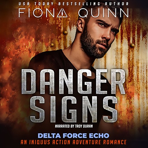 Danger Signs, Fiona Quinn