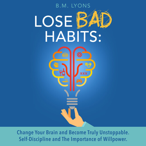Lose Bad Habits, B.M. Lyons