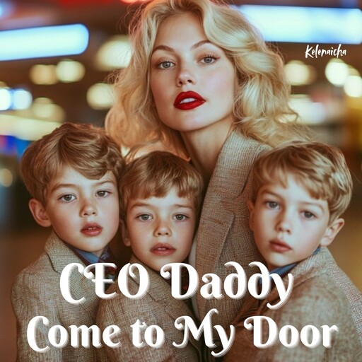 CEO Daddy Come to My Door, Kelenaicha