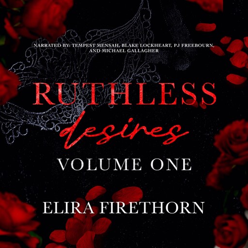 Ruthless Desires Volume One, Elira Firethorn