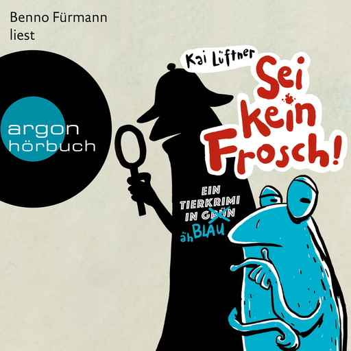 Sei kein Frosch! - Ein Tierkrimi in Grün ... äh Blau (Ungekürzte Lesung mit Musik), Kai Lüftner