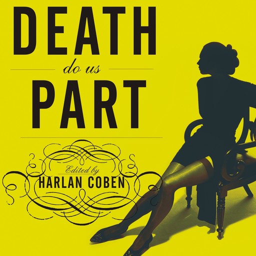 Mystery Writers of America Presents Death Do Us Part, Harlan Coben