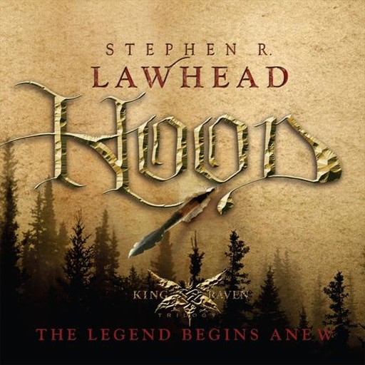 Hood, Stephen Lawhead