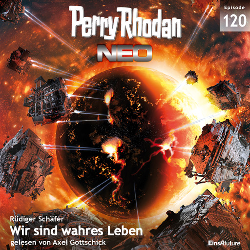Perry Rhodan Neo 120: Wir sind wahres Leben, Rüdiger Schäfer