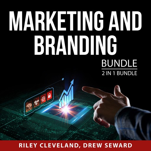 Marketing and Branding Bundle, 2 in 1 Bundle, Drew Seward, Riley Cleveland