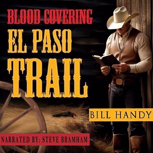 Blood covering el Paso trail, Bill J Handy