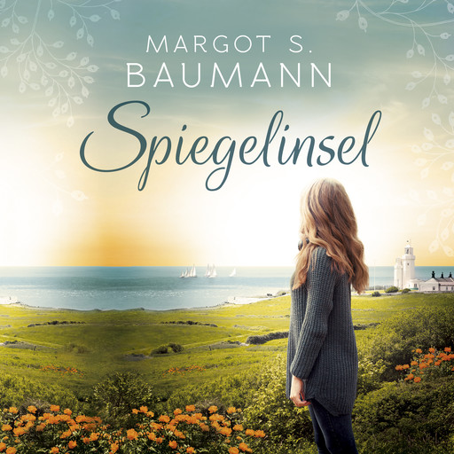 Spiegelinsel (Ungekürzt), Margot S. Baumann