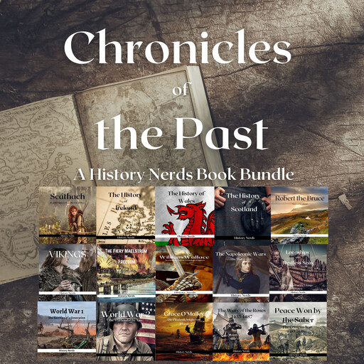 Chronicles of the Past, History Nerds