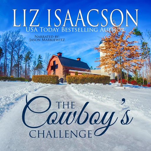 The Cowboy's Challenge, Liz Isaacson