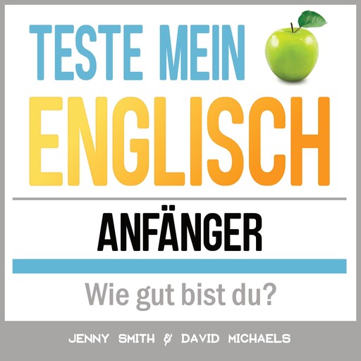 Teste mein Englisch. Anfänger, Jenny, David Michaels
