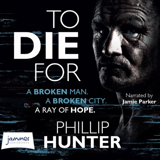 To Die For, Phillip Hunter