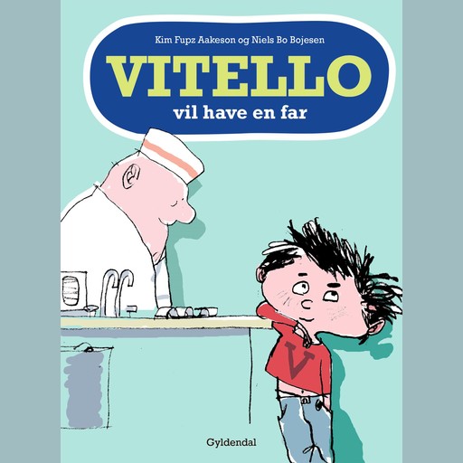 Vitello vil have en far, Kim Fupz Aakeson, Niels Bo Bojesen