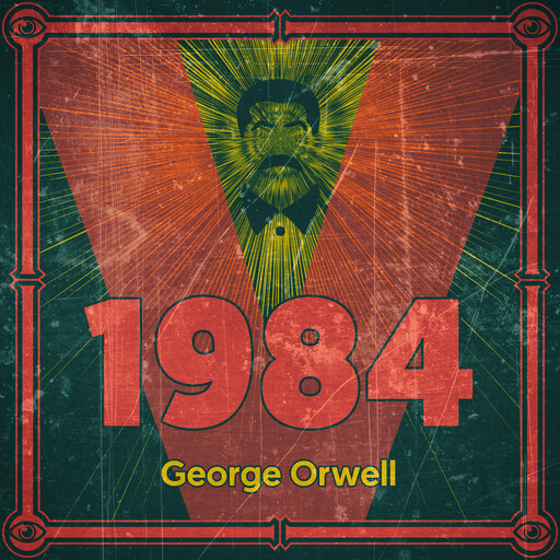 1984, George Orwell