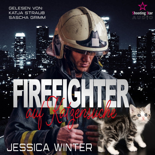 Firefighter auf Katzensuche - Shelter Love, Band 3 (ungekürzt), Jessica Winter