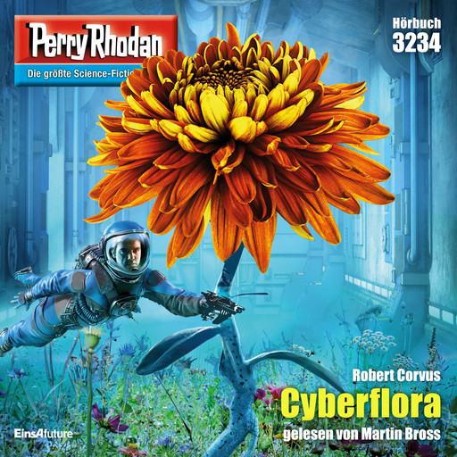 Perry Rhodan 3234: Cyberflora, Robert Corvus