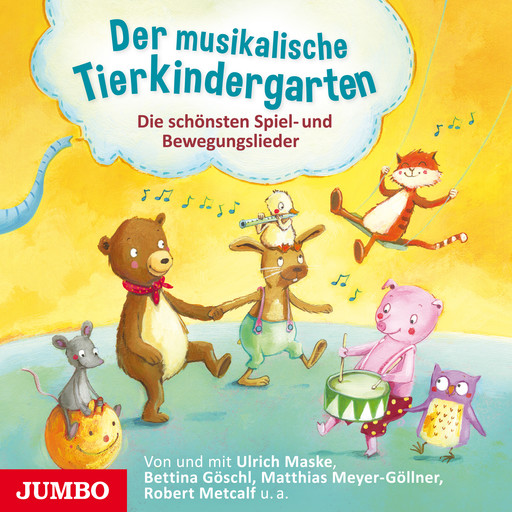 Der musikalische Tierkindergarten, Ulrich Maske, Robert Metcalf