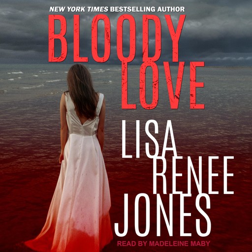 Bloody Love, Lisa Renee Jones, LR Jones