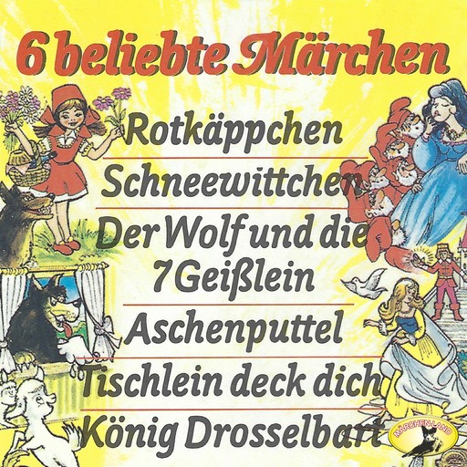 Gebrüder Grimm, 6 beliebte Märchen, Gebrüder Grimm