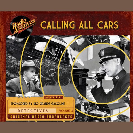 Calling All Cars, Volume 3, William Robson