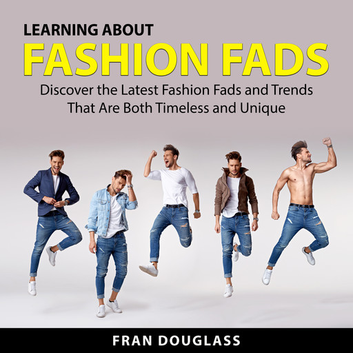 Learning About Fashion Fads, Fran Douglass