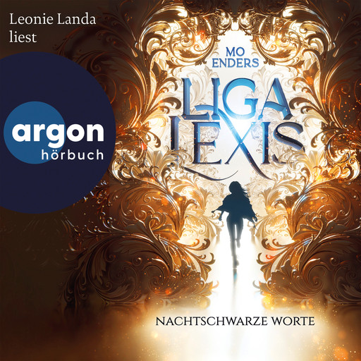 Liga Lexis - Nachtschwarze Worte - Liga Lexis, Band 1 (Ungekürzte Lesung), Mo Enders