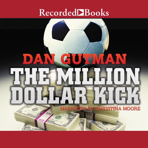 The Million Dollar Kick, Dan Gutman