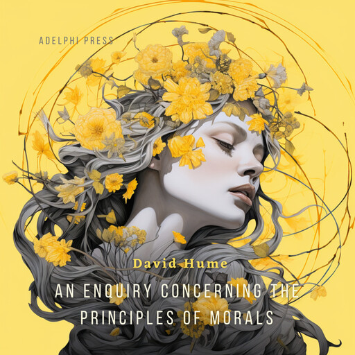 An Enquiry Concerning the Principles of Morals, David Hume