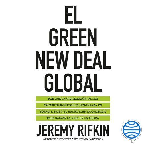 El Green New Deal global, Jeremy Rifkin