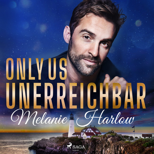 Only Us – Unerreichbar, Melanie Harlow