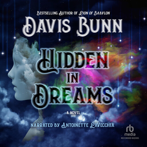 Hidden in Dreams, T. Davis Bunn