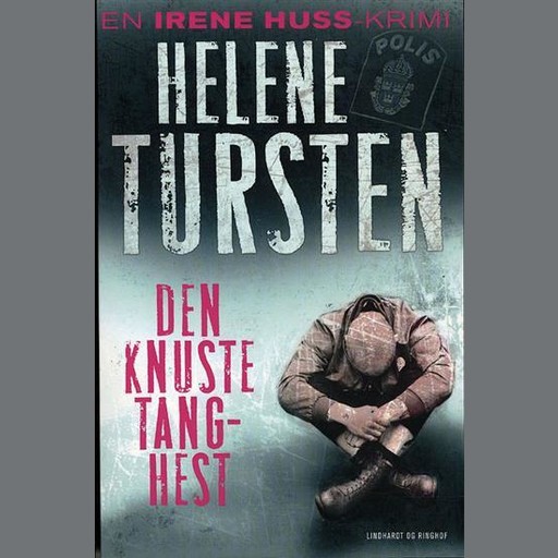 Den knuste tang-hest, Helene Tursten
