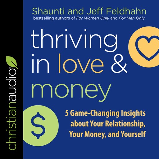 Thriving in Love and Money, Shaunti Feldhahn, Jeff Feldhahn