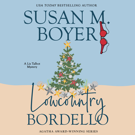 Lowcountry Bordello, Susan M. Boyer