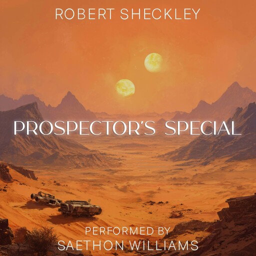 Prospector's Special, Robert Sheckley