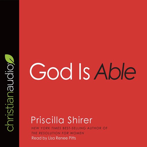 God Is Able, Priscilla Shirer