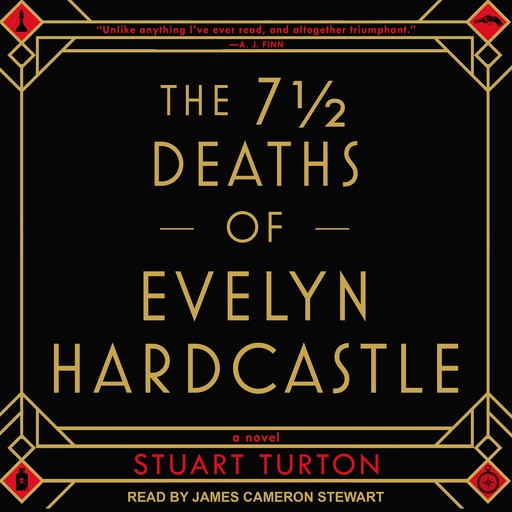 The 7 ½ Deaths of Evelyn Hardcastle, Stuart Turton