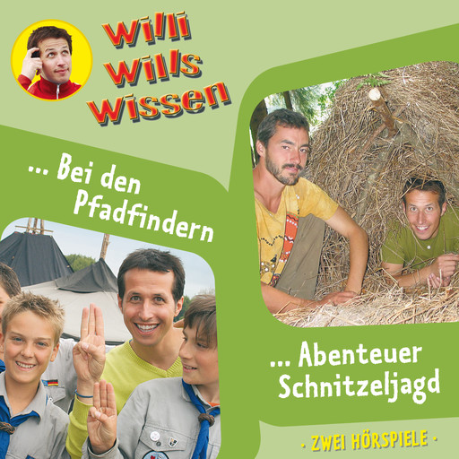 Willi wills wissen, Folge 9: Bei den Pfadfindern / Abenteuer Schnitzeljagd, Jessica Sabasch