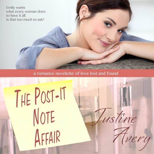 The Post-it Note Affair, Justine Avery