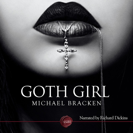 Goth Girl, Michael Bracken