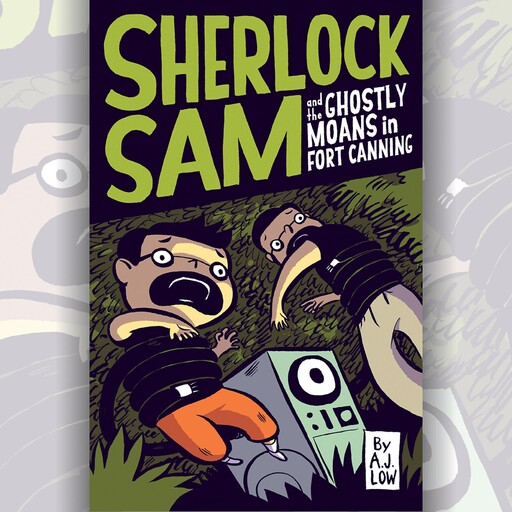 Sherlock Sam and the Ghostly Moans in Fort Canning, A.J. Low