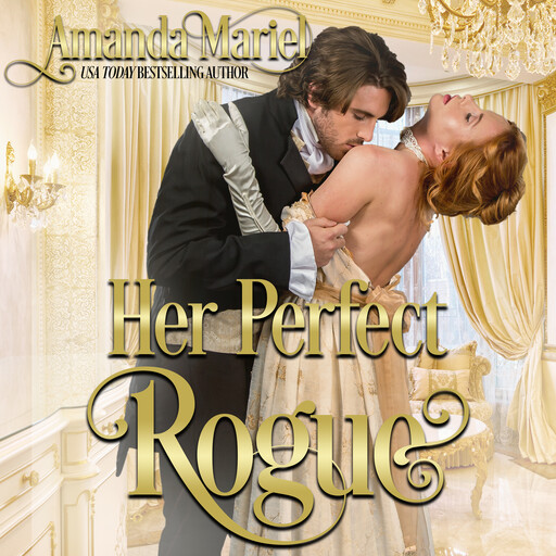 Her Perfect Rogue, Amanda Mariel