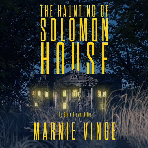 The Haunting of Solomon House, Marnie Vinge