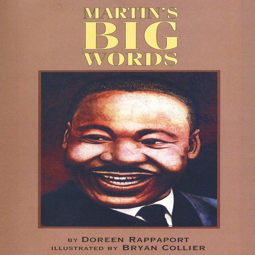 Martin's Big Words, Doreen Rappaport