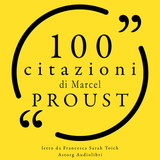 100 citazioni di Marcel Proust, Marcel Proust