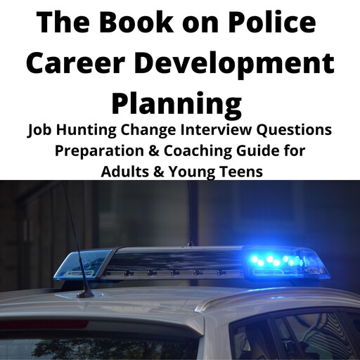 The Book on Police Career Development Planning, Brian Mahoney