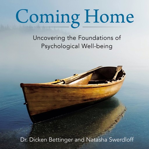 Coming Home, Dicken Bettinger, Natasha Swerdloff