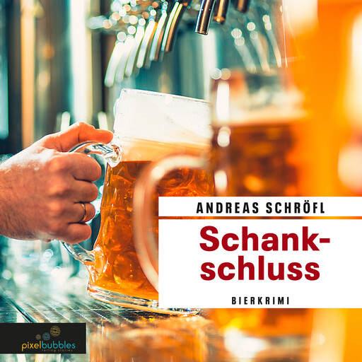 Schankschluss, Andreas Schröfl