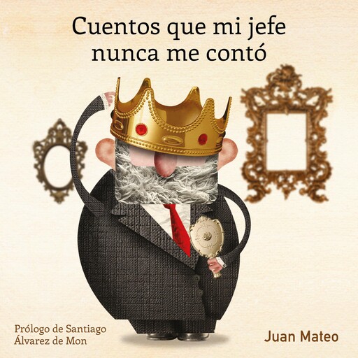 Cuentos que mi jefe nunca me contó, Juan Mateo