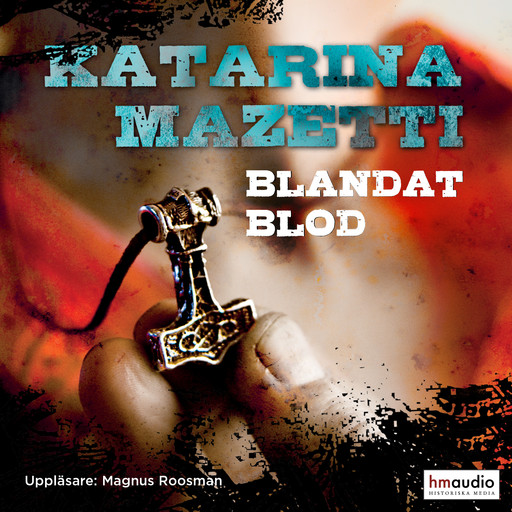 Blandat blod, Katarina Mazetti